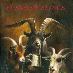 "FUSÃO DE FLOW'S" ft: YOUNG DEALER & LORDFJ