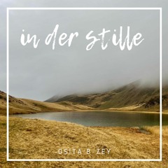 In der Stille