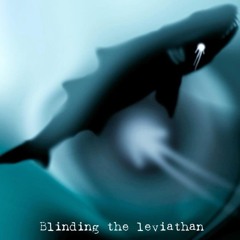 Blinding the Leviathan Demo by Toward Sirius