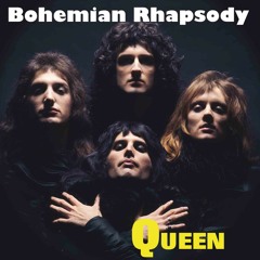 Bohemian Rhapsody - Queen