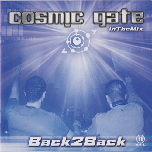 Back 2 Back – In The Mix By Cosmic Gate - CD1 - (2003)