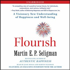 Read [PDF EBOOK EPUB KINDLE] Flourish: A Visionary New Understanding of Happiness and Well-being by