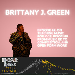 Brittany Green on teaching K-12 Music, transitioning into composition, and the role of the infinity symbol in her work Intersections