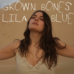 Lila Blue - Grown Bones (DJ DemonAngel Mix 2020)