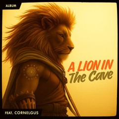 A Lion in the Cave
