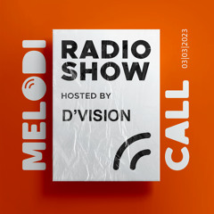 D'Vision Presents Melodicall Session @ Polish Radio London 03.03.2023