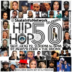 #Hip-Hop50 LIVE At St Mary's Park, The Bronx, Aug 12, 2023 )[Skate Crates 50.1]