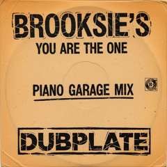 Brooksie's You Are The One - Piano Garage Mix