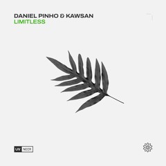 Daniel Pinho & Kawsan - Limitless [UV Noir]