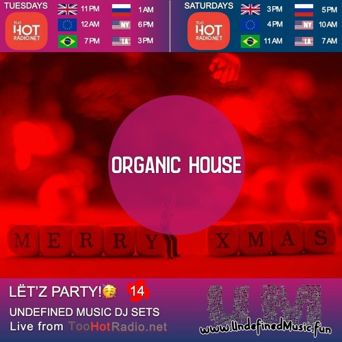 Best xmas organic house DJ mix: December 2021 @TooHotRadio