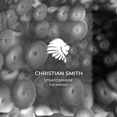Christian Smith - Stratosphere (Ronnie Spiteri Remix)