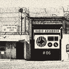 RADIO AUSBRUCH #06