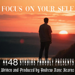 Focus on Your Self
