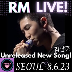 BTS(방탄소년단)RM 김남준 'Come Back to Me'  LIVE!💜Seoul 8.6.23!