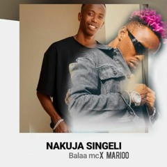 Balaa MC ft Marioo - Nakuja Remix