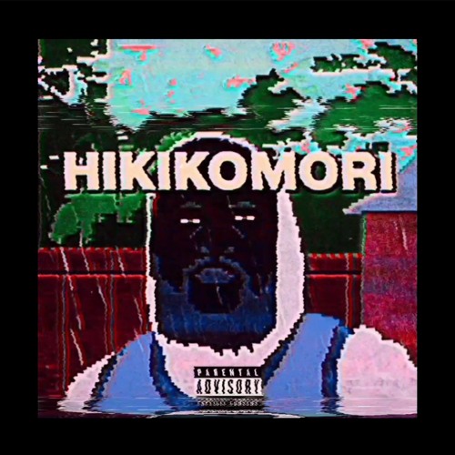 HIKIKOMORI//PROD.TEE8