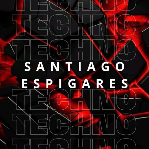 Santiago Espigares Techno mix #04