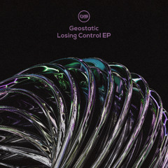 Geostatic - Losing Control (Instrumental) [Premiere]