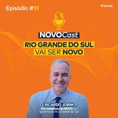 #51 RIO GRANDE DO SUL VAI SER NOVO