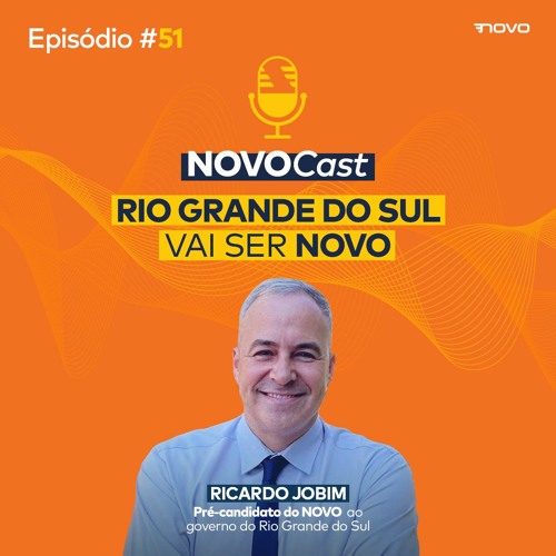 #51 RIO GRANDE DO SUL VAI SER NOVO