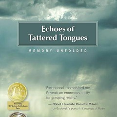 ✔read❤ Echoes of Tattered Tongues: Memory Unfolded