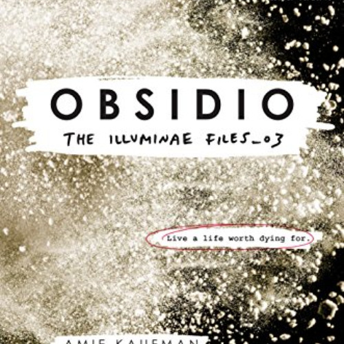 [READ] PDF 💑 Obsidio (The Illuminae Files Book 3) by  Amie Kaufman &  Jay Kristoff P