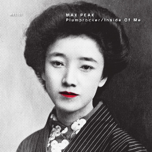 OUT NOW! Max Peak – Plumprocker / Inside of Me (Single, PREVIEW)