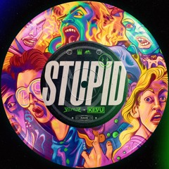 BEAUZ x Kevu - Stupid