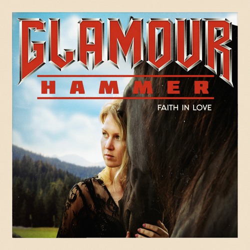 Glamour Hammer - Faith in Love