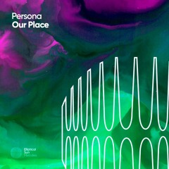 Persona - Our Place