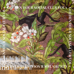 Goldenhour Social Club Vol. 1