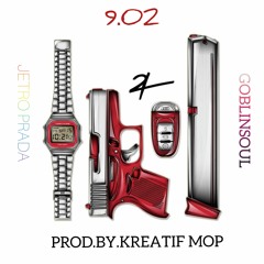 • JETRO PRADA •  "9.02 " FT. GOBLINSOUL PROD.BY.KREATIF MOP