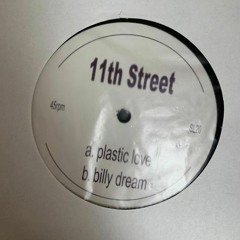 11th Street - Plastic Love (2002)