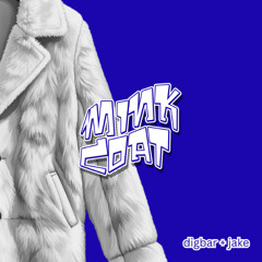 Jake Hole - Mink Coat