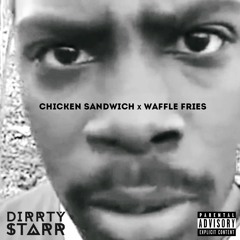 Chicken Sandwich x Waffle Fries (Free DL)