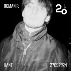 Roman P. @ 20ft Radio - 27/09/2024