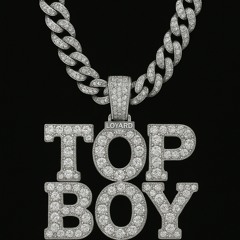 Top Boy (Prod. Socatel)