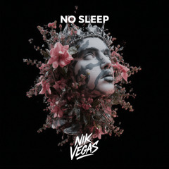 No sleep