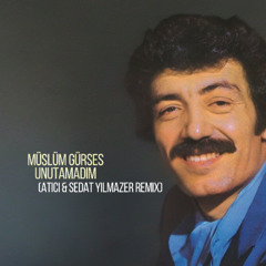 Unutamadım (ATICI & Sedat Yılmazer Remix)