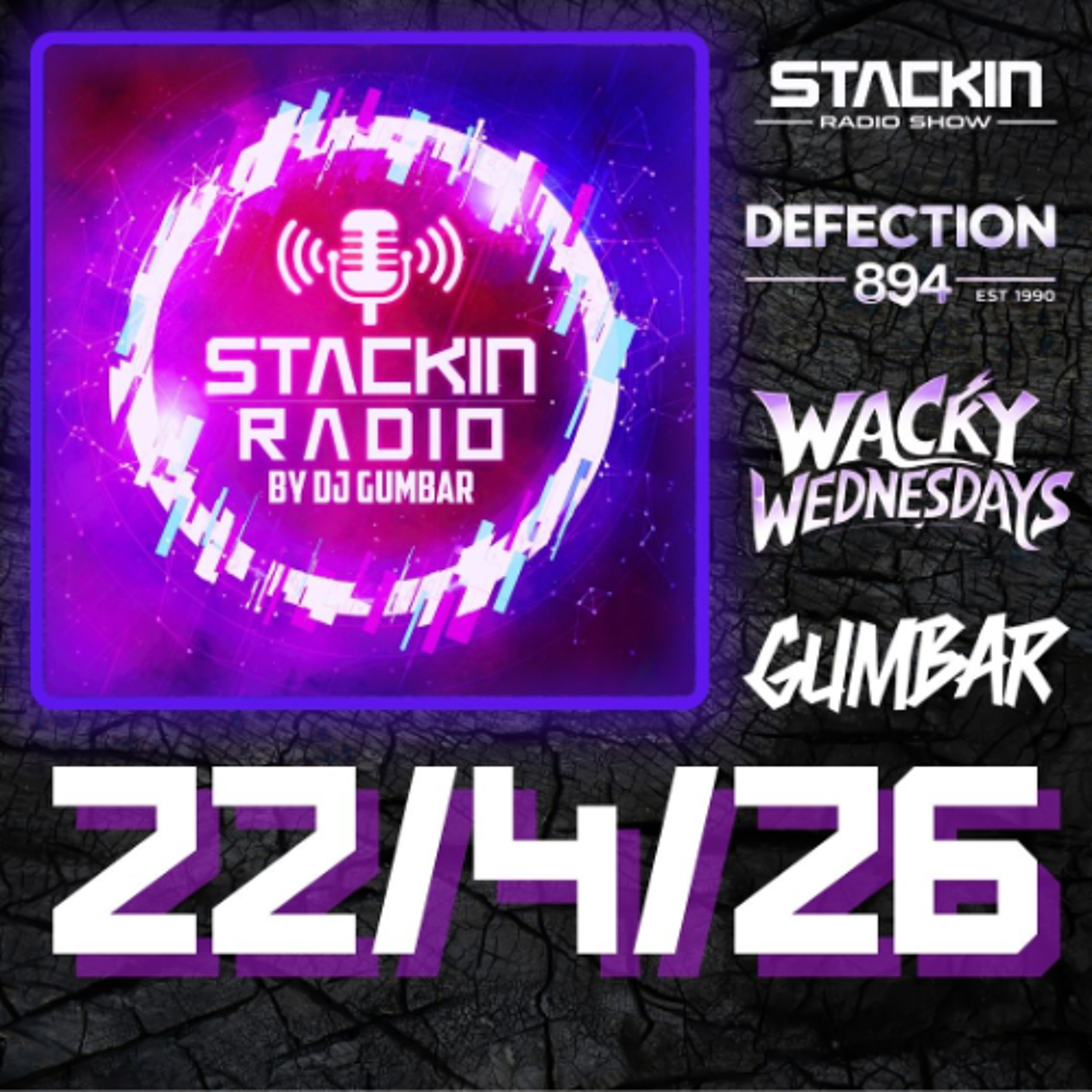 Stackin' Radio Show 22/4/26 - Hosted By Gumbar On Defection Radio