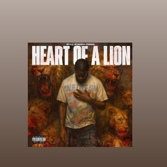 Still St3ppin Fredo x Heart Of A Lion