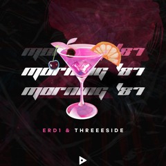 Erd1 & Threeeside - Morning '87