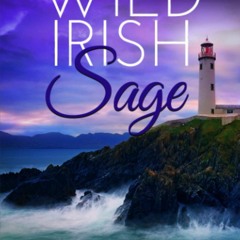 DOWNLOAD eBook Wild Irish Sage (The Mystic Cove Series)