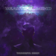 Mashbit x Alto Moon - Beautiful Mind (Thundrful Remix)