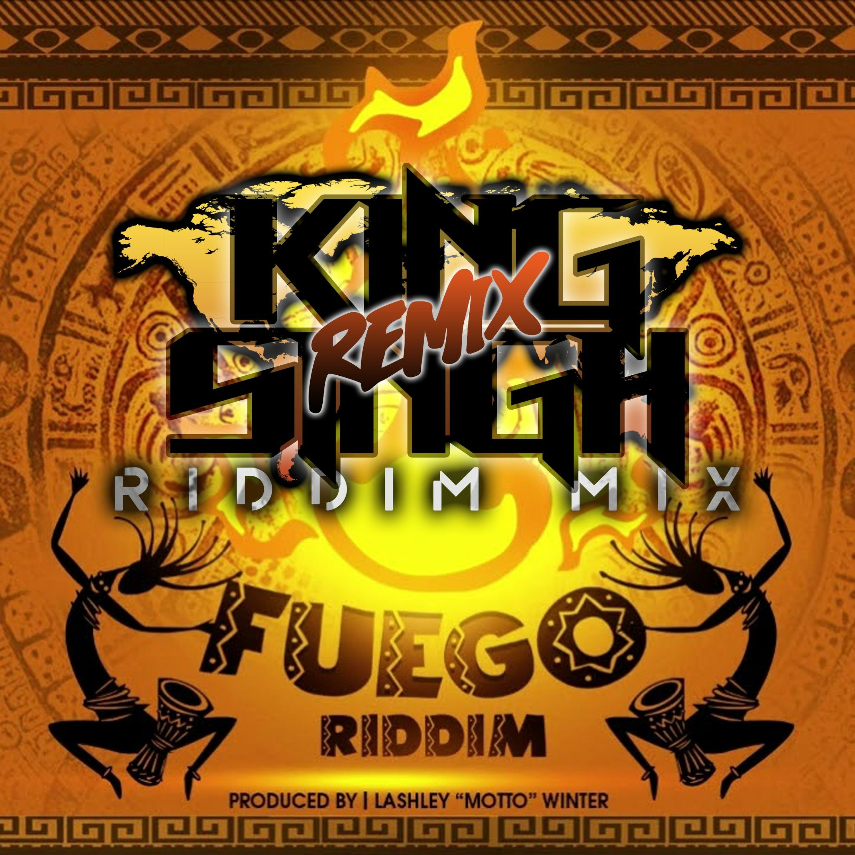 Fuego Riddim Mix Remix (King Singh Remix) episode artwork