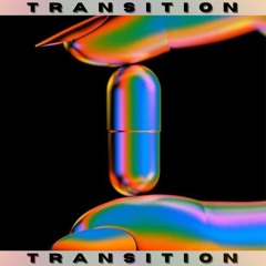 TRANSITION (Remix)