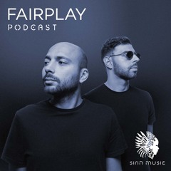Sirin Podcast #39 - Fairplay