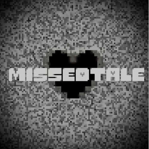 Missedtale OST: 100- Duality