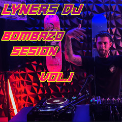 Lyners Dj Bombazo Bumping Vol.1 - FREE DOWNLOAD -