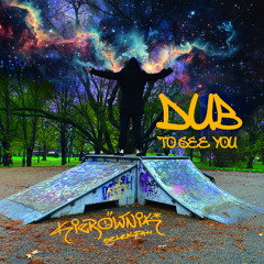 Dub To See You (Mixtape)